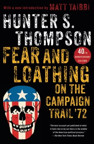 Fear and Loathing on the Campaign Trail '72